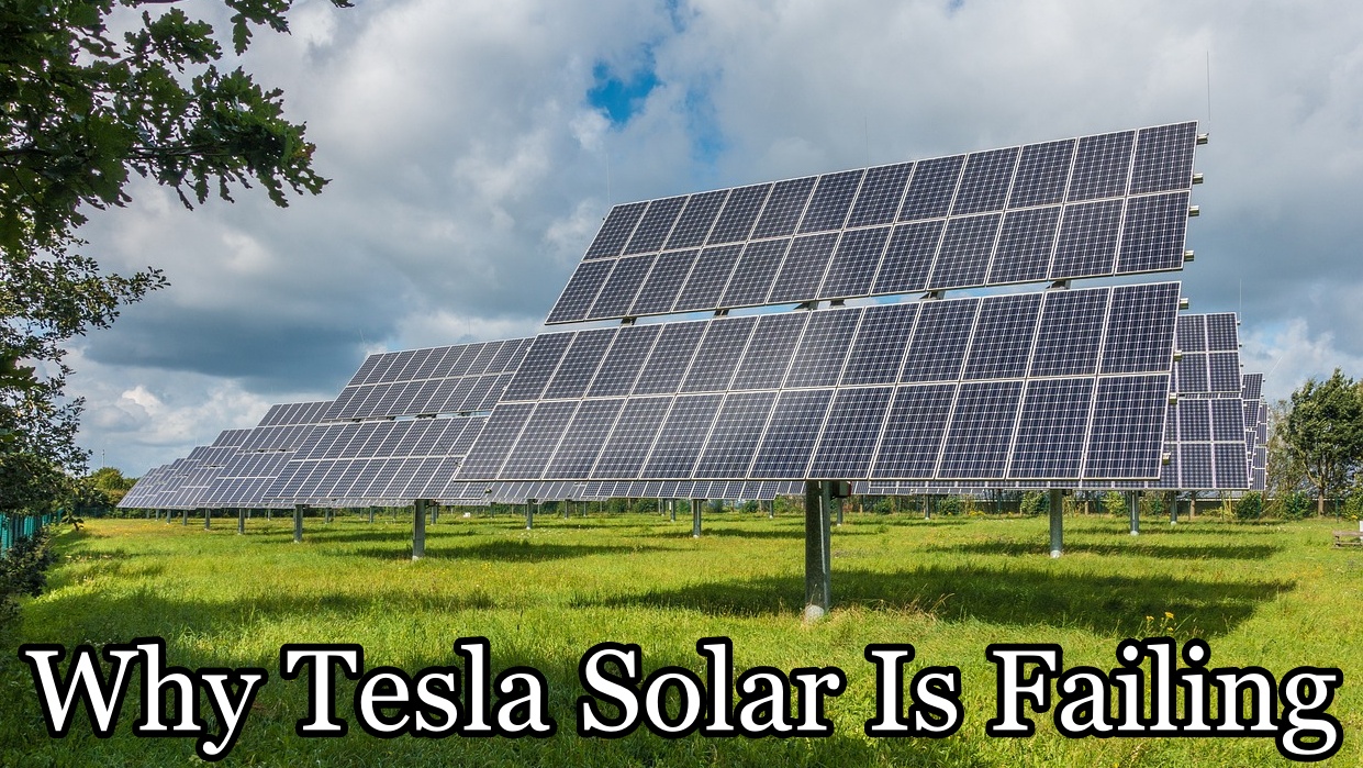 Why Tesla Solar Is Failing: The Truth Behind Its Decline