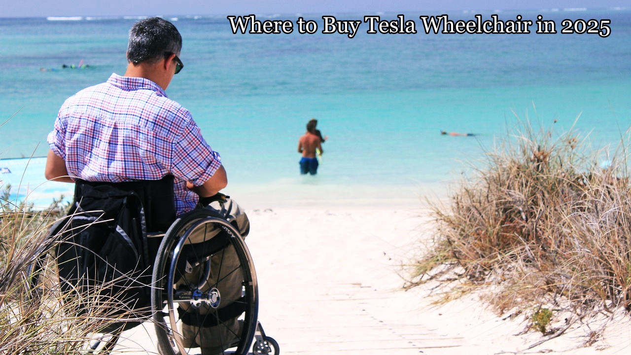 Where to Buy Tesla Wheelchair in 2025