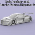 Tesla Roadster 2026: A Glimpse Into the Future of Hypercar Performance