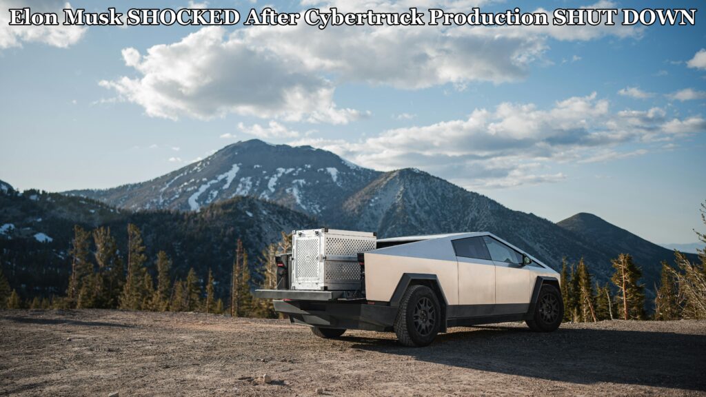 Elon Musk SHOCKED After Cybertruck Production SHUT DOWN