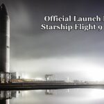 Official Launch Date For Starship Flight 9 Revealed! Flight 8 Fatal Flaw Fixed