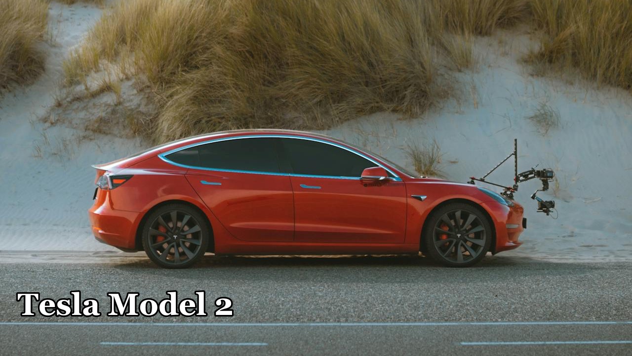 2025 Tesla Model 2: Elon Musk Announces The Game-Changing EV for The Masses in Q2