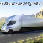 The Tesla Semi 2026 Update is HERE